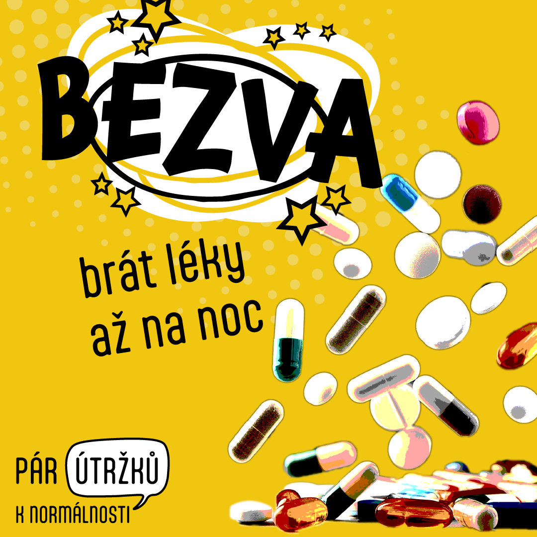 BEZVA brát léky až na noc